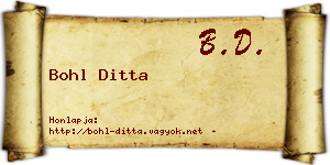 Bohl Ditta névjegykártya